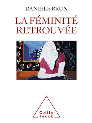 cover image of La Féminité retrouvée